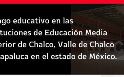 REZAGO EDUCATIVO EN LAS INSTITUCIONES DE EDUCACIÓN MEDIA SUPERIOR DE CHALCO, VALLE DE CHALCO E IXTAPALUCA